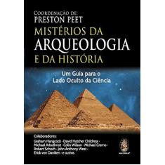 Imagem de Mistérios da Arqueologia e da História - Preston Peet - 9788537009420