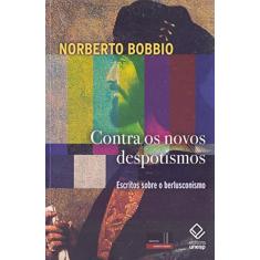 Imagem de Contra os Novos Despotismos. Escritos Sobre o Berlusconismo - Bobbio Norberto - 9788539306534