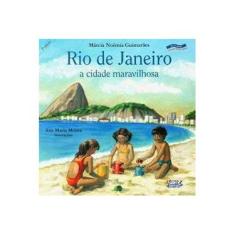 Imagem de Rio de Janeiro a Cidade Maravilhosa - 2ª Edição - Guimarães, Márcia Noêmia - 9788524914911