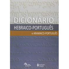 Imagem de Dicionário Hebráico-português e Aramáico-português - Kirst, Nelson - 9788532637413