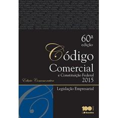 Imagem de Código Comercial e Constituição Federal - Tradicional - 60ª Ed. 2015 - Editora Saraiva - 9788502229600