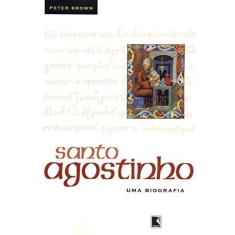 Imagem de Santo Agostinho - Uma Biografia - Brown, Peter - 9788501064233