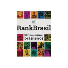 Imagem de Rankbrasil - o Livro Dos Recordes Brasileiros - Rankbrasil - 9788578884062