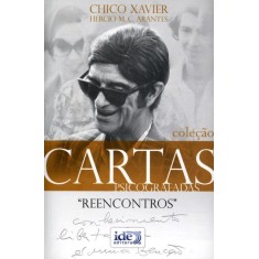 Imagem de Reencontros - Col. Cartas Psicografadas - Xavier,  Chico - 9788573415704