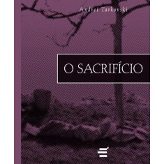 Imagem de O Sacrifício - Tarkovski, Andrei - 9788580331219