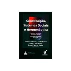 Imagem de Constituição Sistemas Sociais e Hermenêutica - Santos, André Leonardo Copetti - 9788573484663