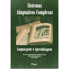 Imagem de Sistemas Adaptativos Complexos - Lingua(gem) e Aprendizagem - De Oliveira E Paiva, Vera Lúcia; Nascimento, Milton - 9788571133419