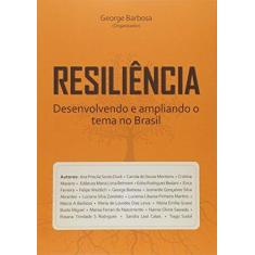 Imagem de eBook RESILIÊNCIA -Desenvolvendo e ampliando o tema no Brasil - George Barbosa - 9788566312041