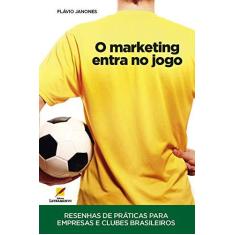 Imagem de Marketing Entra no Jogo, O - Flávio Janones - 9788568275306