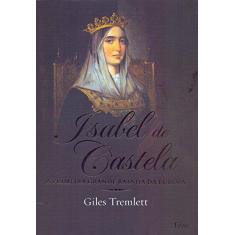 Imagem de Isabel De Castela - Tremlett, Giles - 9788532530998