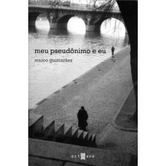 Imagem de Meu Pseudônimo e Eu - Nova Ortografia - Guimarães, Marco - 9788563739087