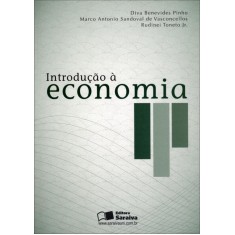 Imagem de Introdução À Economia - Toneto Júnior, Rudinei; Benevides Pinho, Diva; Vasconcellos, Marco Antonio Sandoval De - 9788502146068