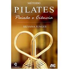 Imagem de Método Pilates - Paixão e Ciência - Junges, Silvana - 9788583430940