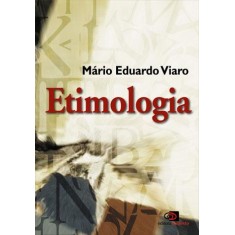Imagem de Etimologia - Viaro, Mário Eduardo - 9788572445412