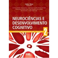 Imagem de Neurociências E Desenvolvimento Cognitivo - Col. Neuroeducação Volume 2 - Maia, Heber - 9788578541552