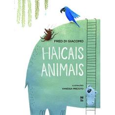 Imagem de Haicais Animais - Nova Ortografia - Di Giacomo, Fred - 9788578882624