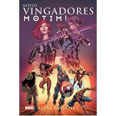 Imagem de Novos Vingadores: Motim! - Alisa Kwitney - 9788542815009
