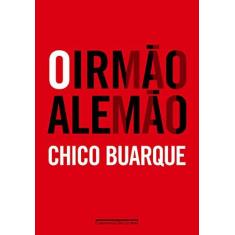 Imagem de O Irmão Alemão - Buarque, Chico - 9788535925159