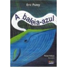 Imagem de Baleia Azul, A - Eric Ponty - 9788524916915