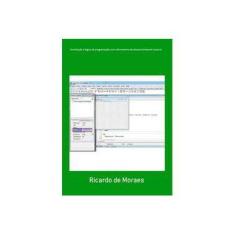 Imagem de eBook Introdução A Lógica De Programação Com A Ferramenta De Desenvolvimento Lazarus - Ricardo De Moraes - 9788591919819