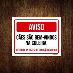 Imagem de Placa Aviso Cães São Bem Vindos Na Coleira 18X23 - Sinalizo