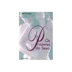 Imagem de Os Prazeres do Sexo - Comfort, Alex - 9788533608603