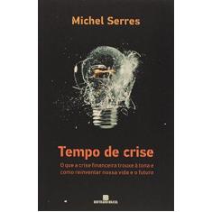 Imagem de Tempo de Crise - Michel Serres - 9788528621532