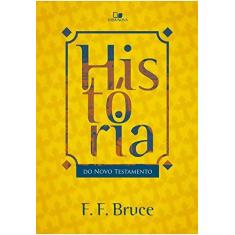 Imagem de História do Novo Testamento - F. F. Bruce - 9788527508858