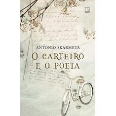Imagem de O Carteiro e o Poeta - Capa Nova - Skármeta, Antonio - 9788501111548