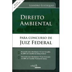 Imagem de Direito Ambiental Para Concurso de Juiz Federal - Col. Resumos Para Concurso - Eustáquio, Leandro - 9788572837743