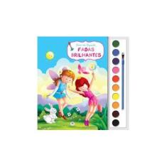 Imagem de Fadas Brilhantes - Livro Com Aquarela - Cultural, Ciranda - 9788538063841