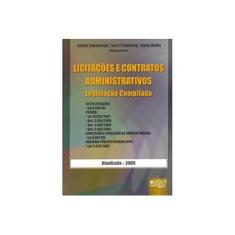 Imagem de Licitações e Contratos Administrativos - Iara P. Fontoura, Karla Knihs, Emilio Sabatovski - 9788536225609