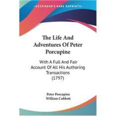 Imagem de The Life And Adventures Of Peter Porcupine