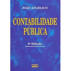 Imagem de Contabilidade Pública - Angelico, Joao - 9788522410446