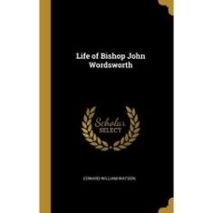 Imagem de Life of Bishop John Wordsworth