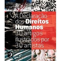 Imagem de A Declaração Dos Direitos Humanos - 30 Artigos Ilustrados Por 30 Artistas - Magalhães, Fábio - 9788565059077
