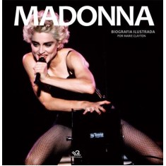 Imagem de Madonna - Biografia Ilustrada - Clayton, Marie - 9788538901426