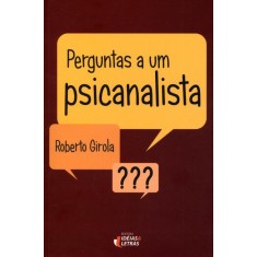 Imagem de Perguntas a Um Psicanalista - Girola, Roberto - 9788576981398