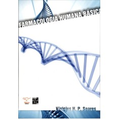Imagem de Farmacologia Humana Básica - Soares, Vinicius H. P. - 9788578081003