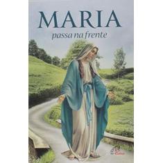 Imagem de Maria Passa na Frente? Novena e Terço - Coleção em Deus - Verônica Firmino - 9788535644081