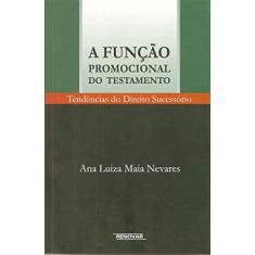 Imagem de A Função Promocional do Testamento - Nevares, Ana Luiza Maia - 9788571477377