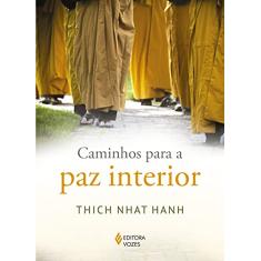 Imagem de Caminhos para a Paz Interior - Hanh, Thich Nhat - 9788532602145