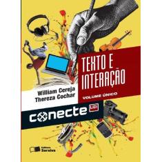Imagem de Conecte: Texto e Interação Volume Único - Varios Autores - 9788502210929
