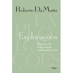 Imagem de Explorações - Ensaios de Sociologia Interpretativa - Damatta, Roberto - 9788532527080