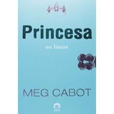 Imagem de A Princesa no Limite - Vol. 8 - Cabot, Meg - 9788501077745