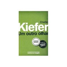 Imagem de Um Outro Olhar - Charles Kiefer - 9788583180104