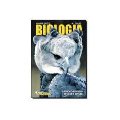 Imagem de Biologia Vol. Único - 4ª Ed. 2013 - Birner, Ernesto; Birner, Ernesto; Uzunian, Armenio; Uzunian, Armenio - 9788529404158