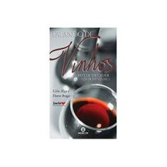 Imagem de Falando de Vinhos - A Arte de Escolher um Bom Vinho - Celio Alzer, Danio Braga - 9788577560639