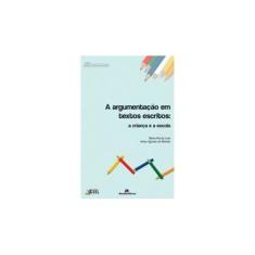Imagem de Argumentação Em Textos Escritos - A Criança E A Escola - Artur Gomes De Morais - 9788575261965