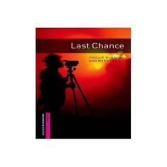 Imagem de Last Chance (obw St) 2ed - Philip Burrows And Mark Foster - 9780194234368